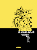 Judge Dredd, les affaires classées, t. 05